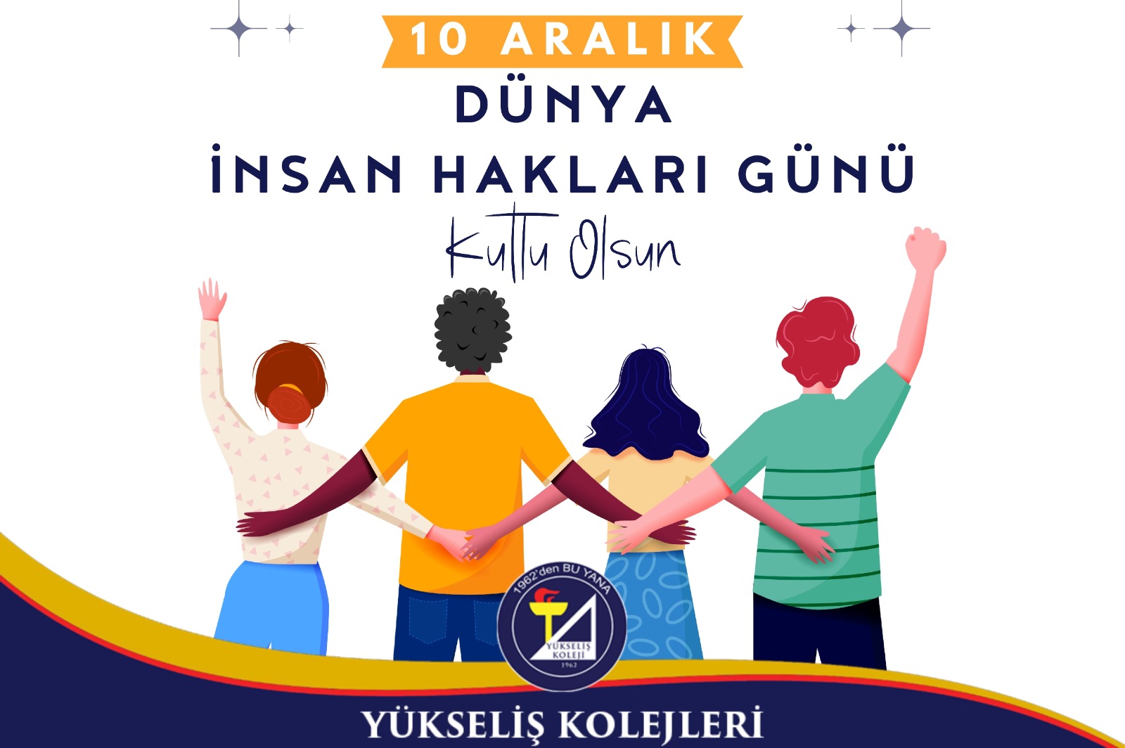 10 Aralık Dünya İnsan Hakları Günü Kutlu Olsun !