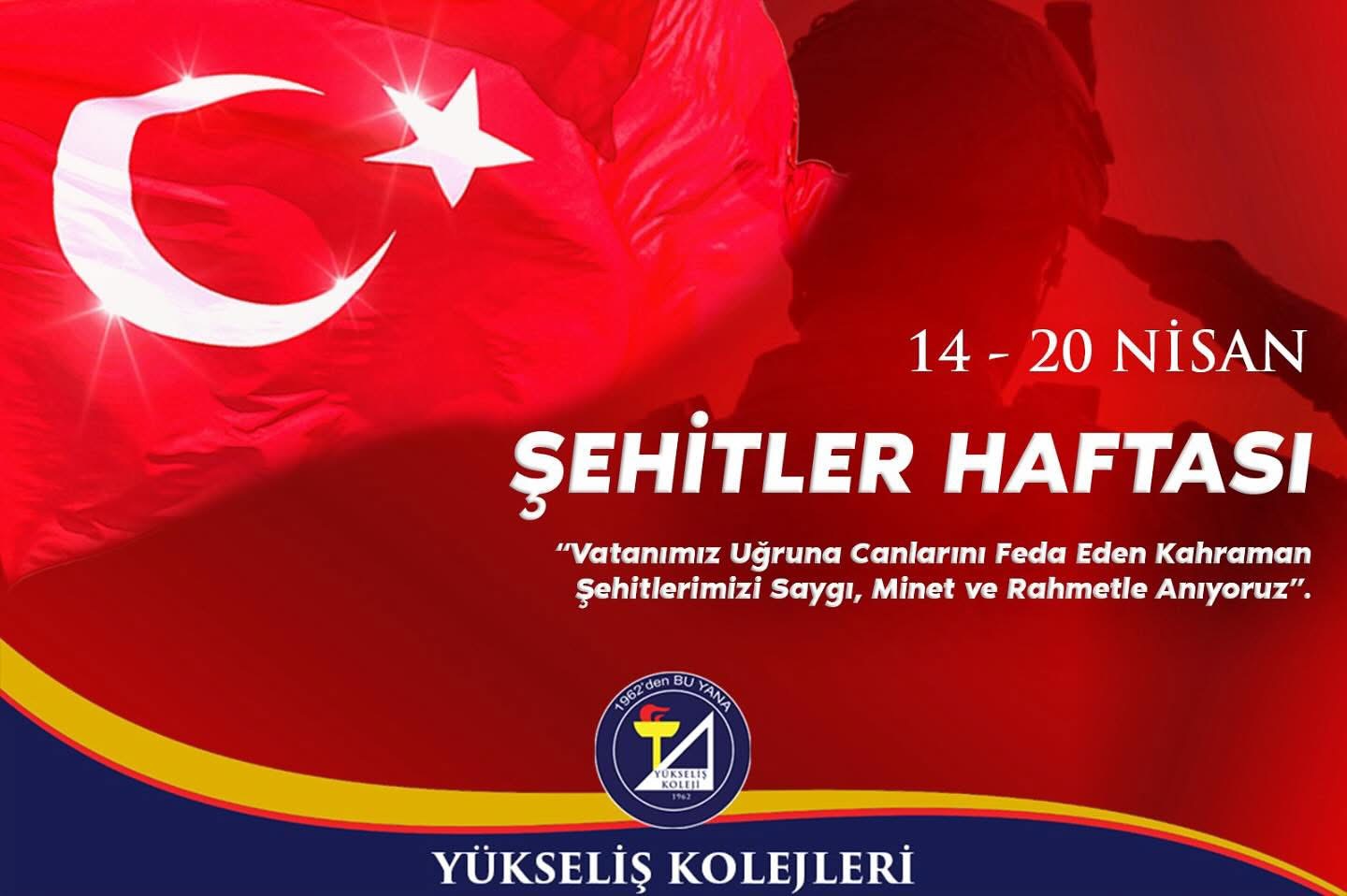 14-20 Nisan Şehitler Haftası.
