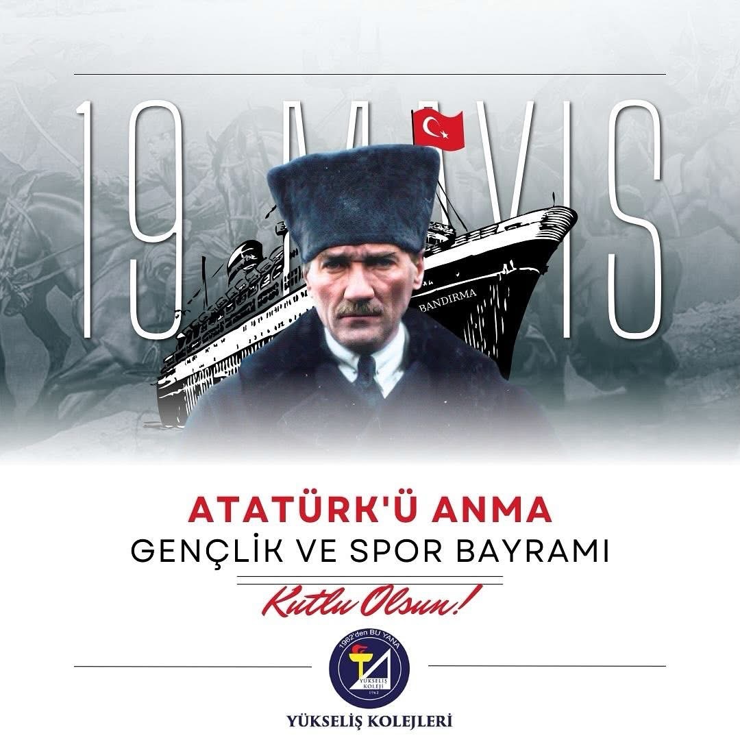 19 Mayıs Atatürk’ü Anma Gençlik ve Spor Bayramı Kutlu Olsun !