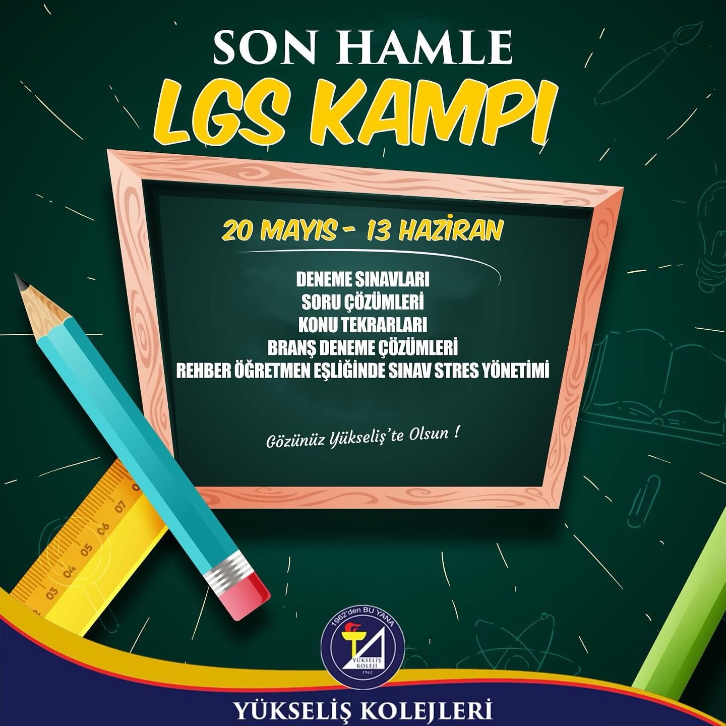Yükseliş’te Son Hamle LGS Kampı Başladı !