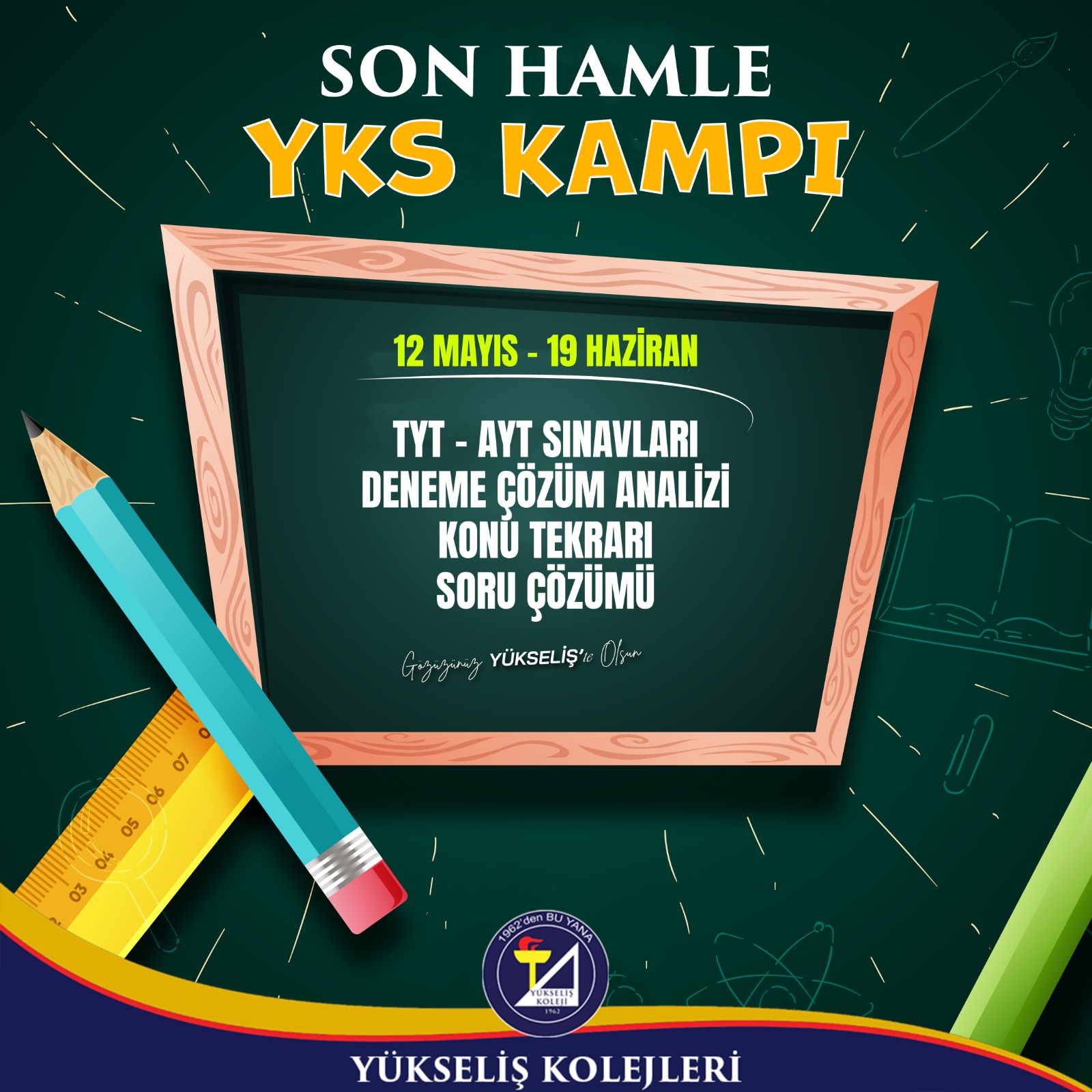 Yükseliş’te Son Hamle YKS Kampı !