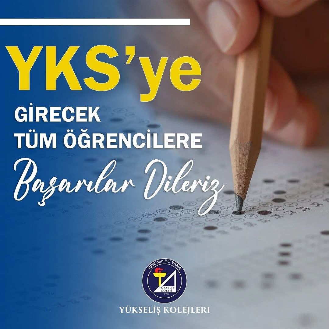 YKS’ye girecek tüm öğrencilere başarılar!