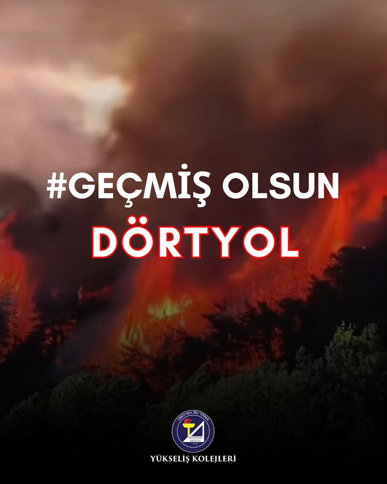 Geçmiş Olsun Dörtyol !