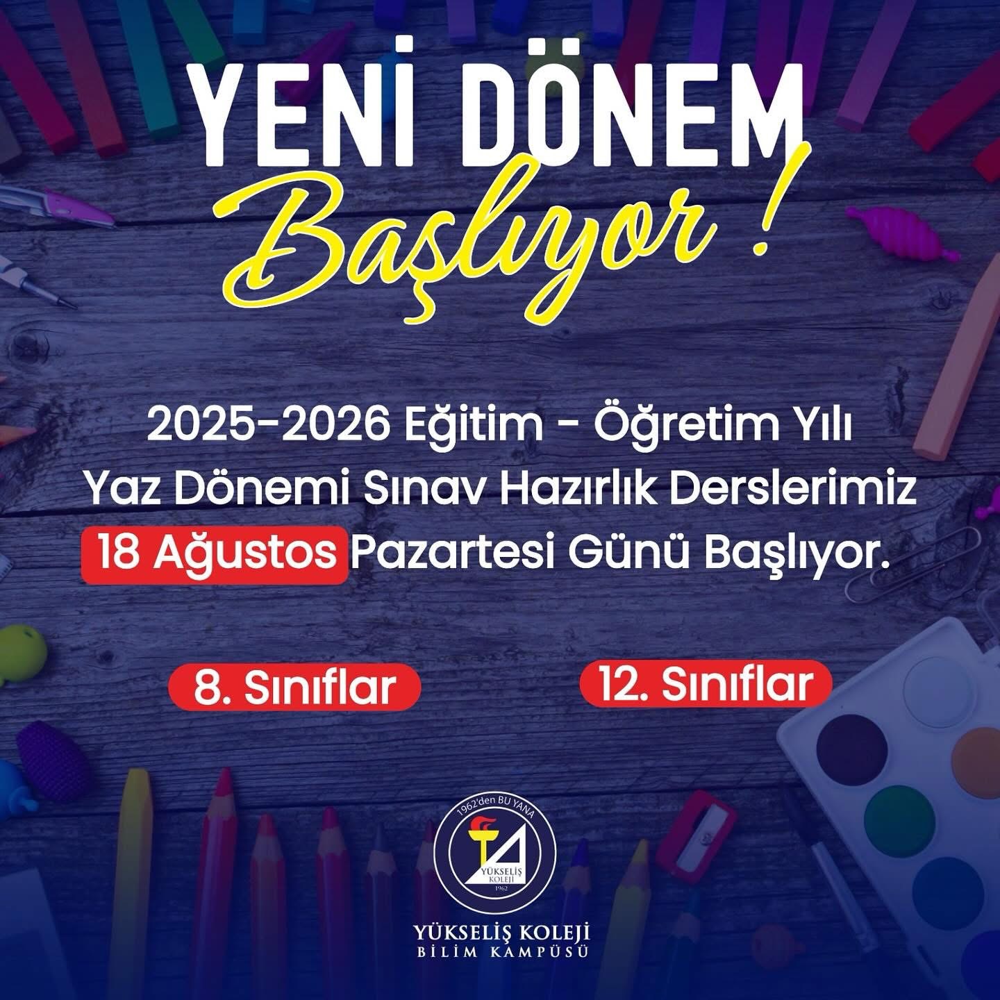 2025-2026 Eğitim – Öğretim Yılı Yaz Dönemi Sınav Hazırlık Derslerimiz  18 Ağustos Pazartesi Günü Başlıyor.