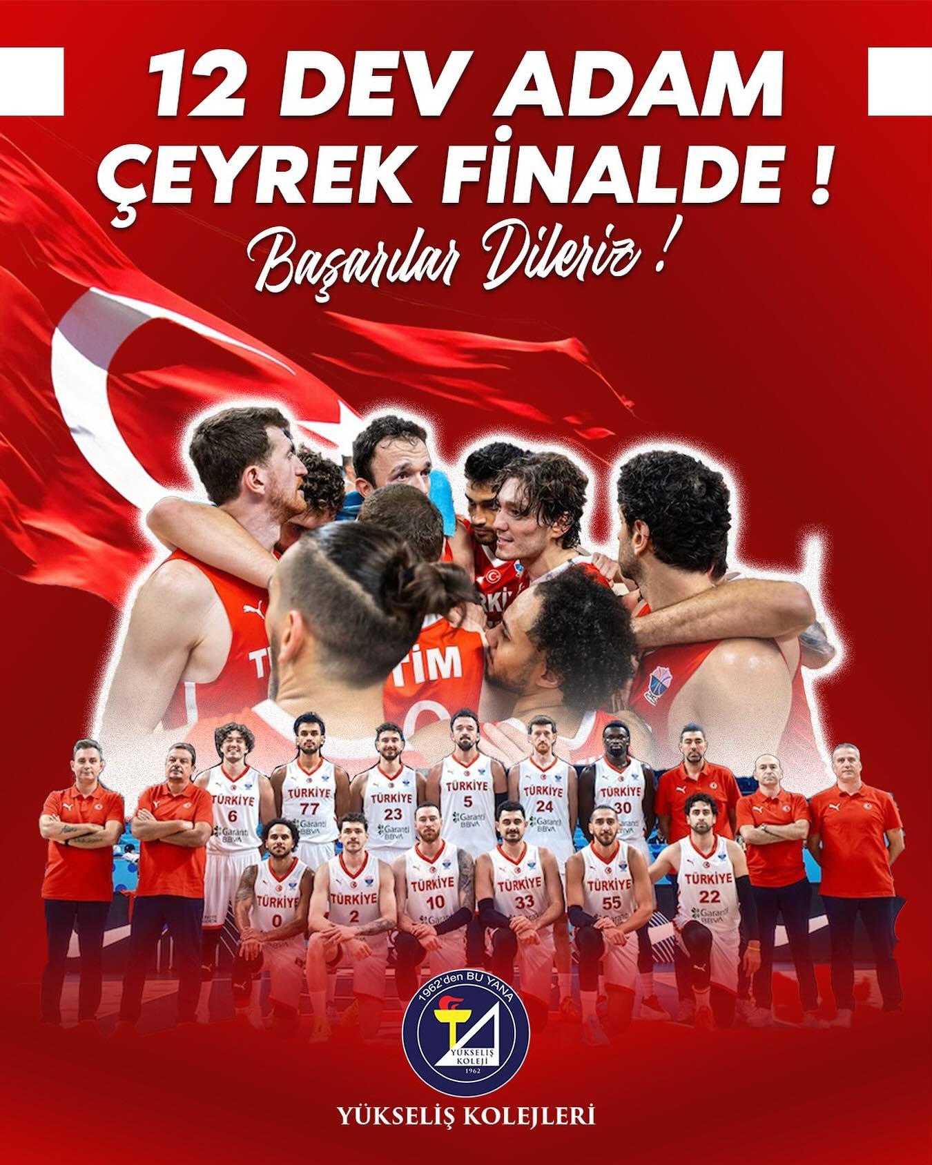 12 Dev Adam Çeyrek Finalde! Başarılar Dileriz !