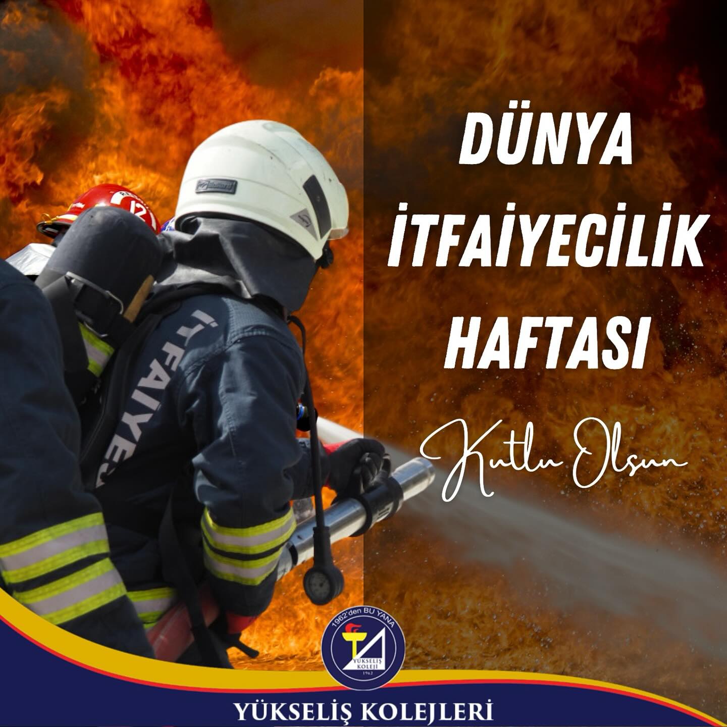 Dünya İtfaiyecilik Haftası Kutlu Olsun!
