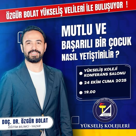 ÖZGÜR BOLAT YÜKSELİŞ VELİLERİ İLE BULUŞUYOR!