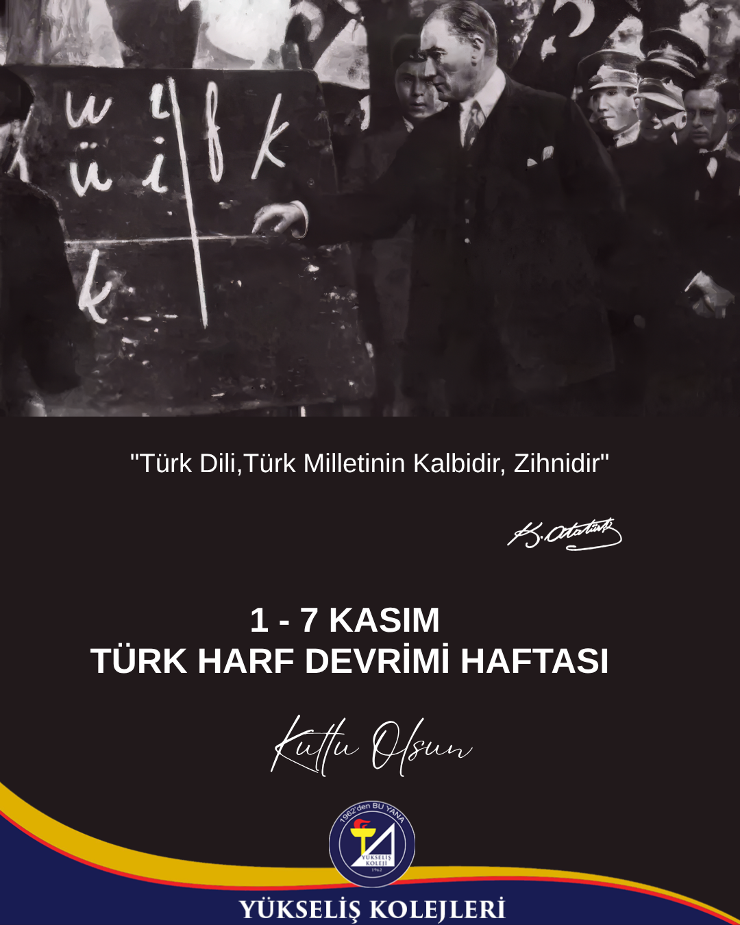 1-7 Kasım Türk Harf Devrimi Haftası 📚✍️