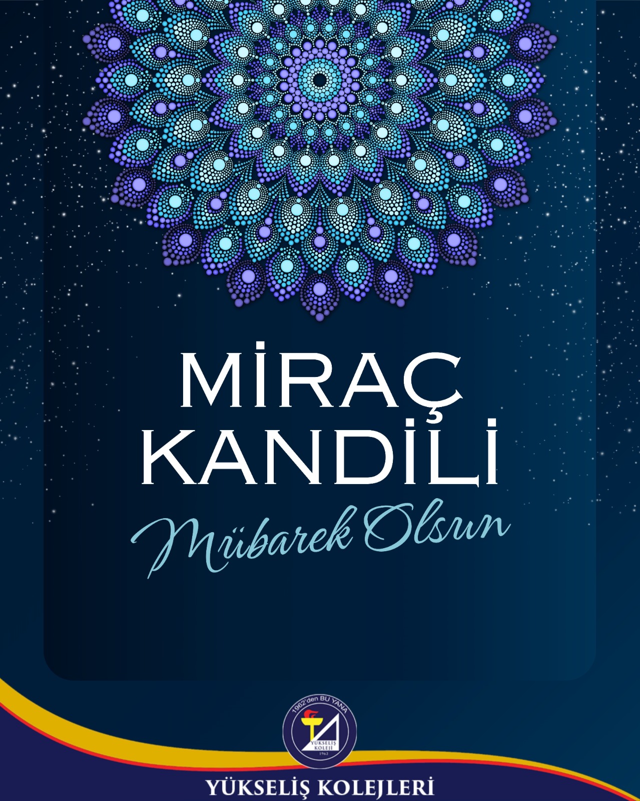 Miraç Kandili Mübarek Olsun !