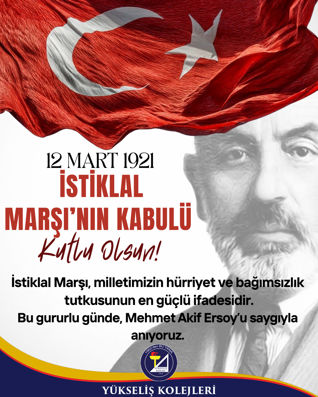 12 Mart İstiklal Marşı’nın Kabulü Kutlu Olsun.