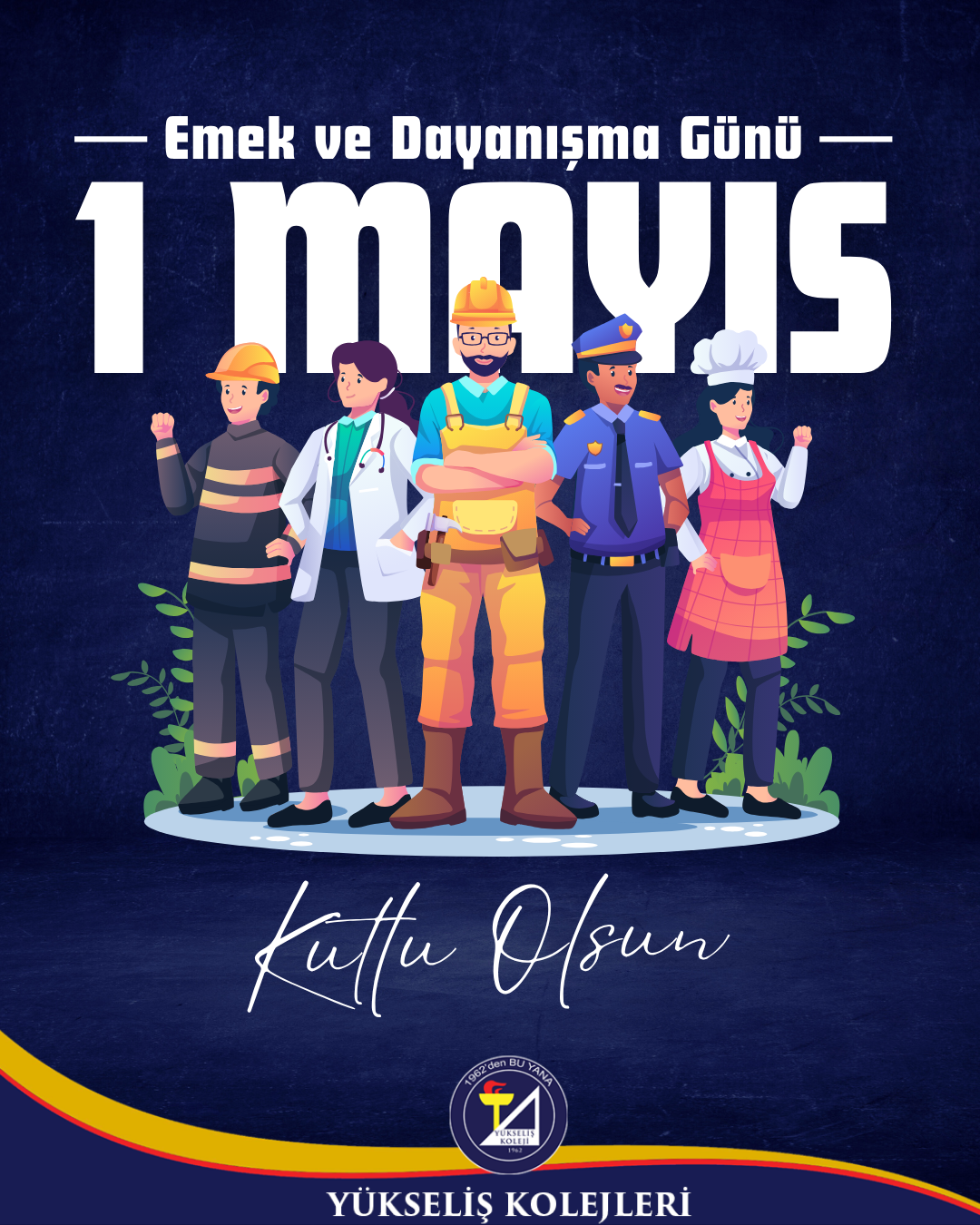 1 Mayıs Emek ve Dayanışma Günü Kutlu Olsun.