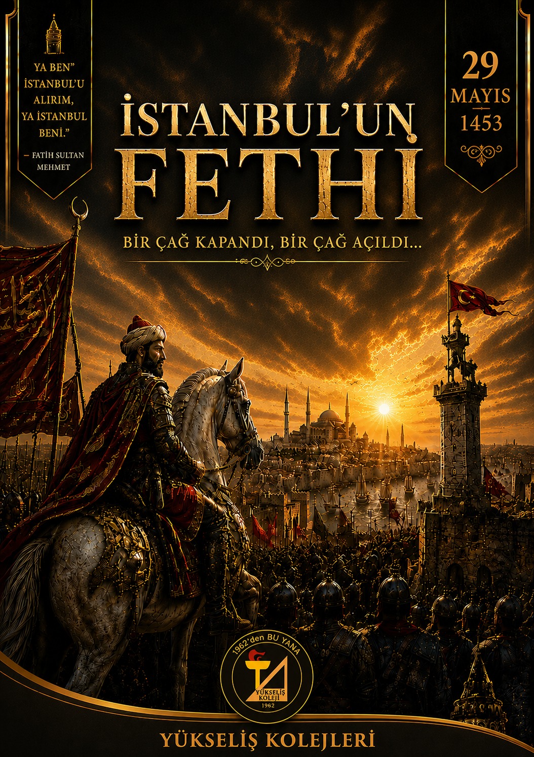 29 Mayıs 1453 İstanbul’un Fethi Kutlu Olsun !