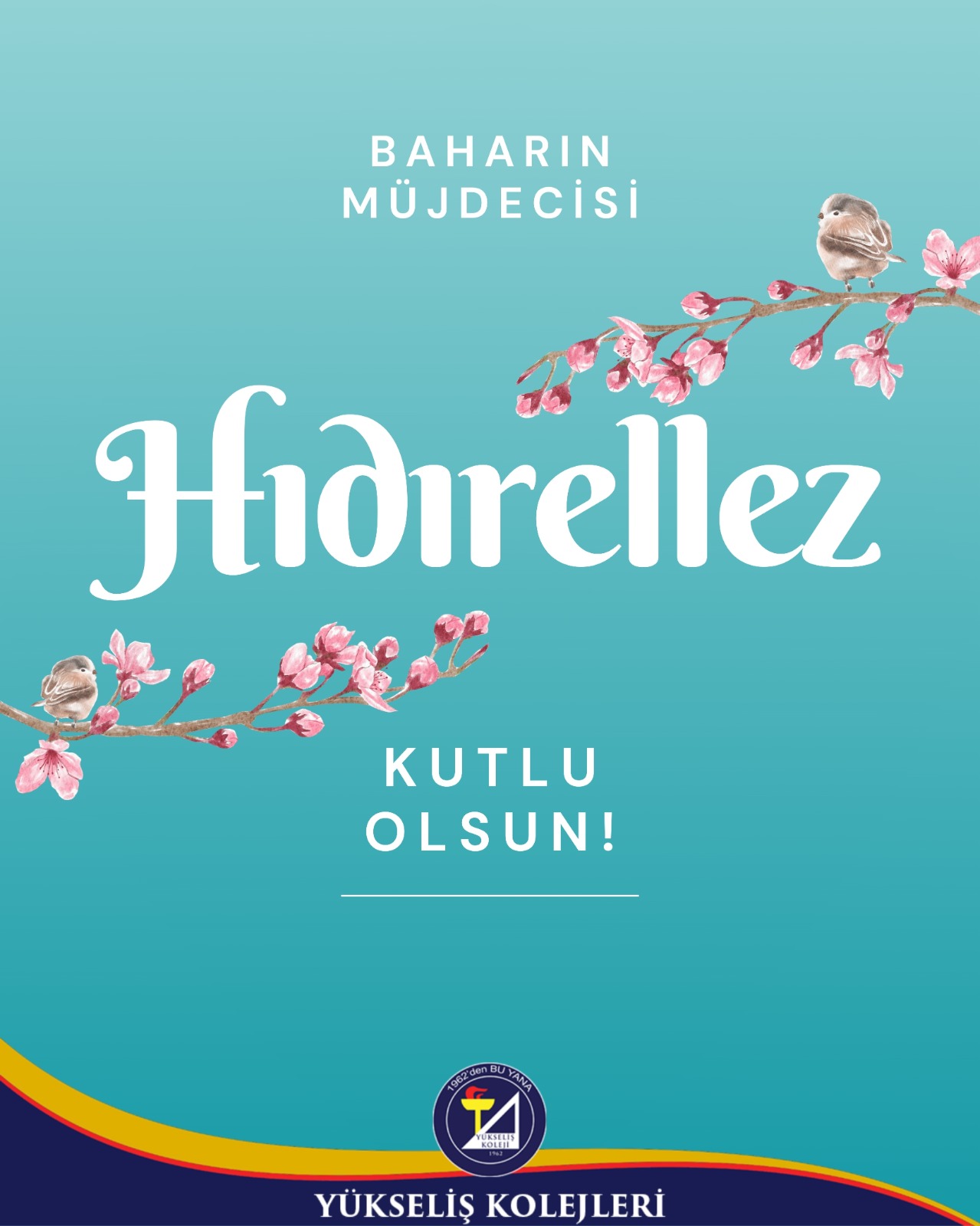 Hıdırellez Kutlu Olsun!