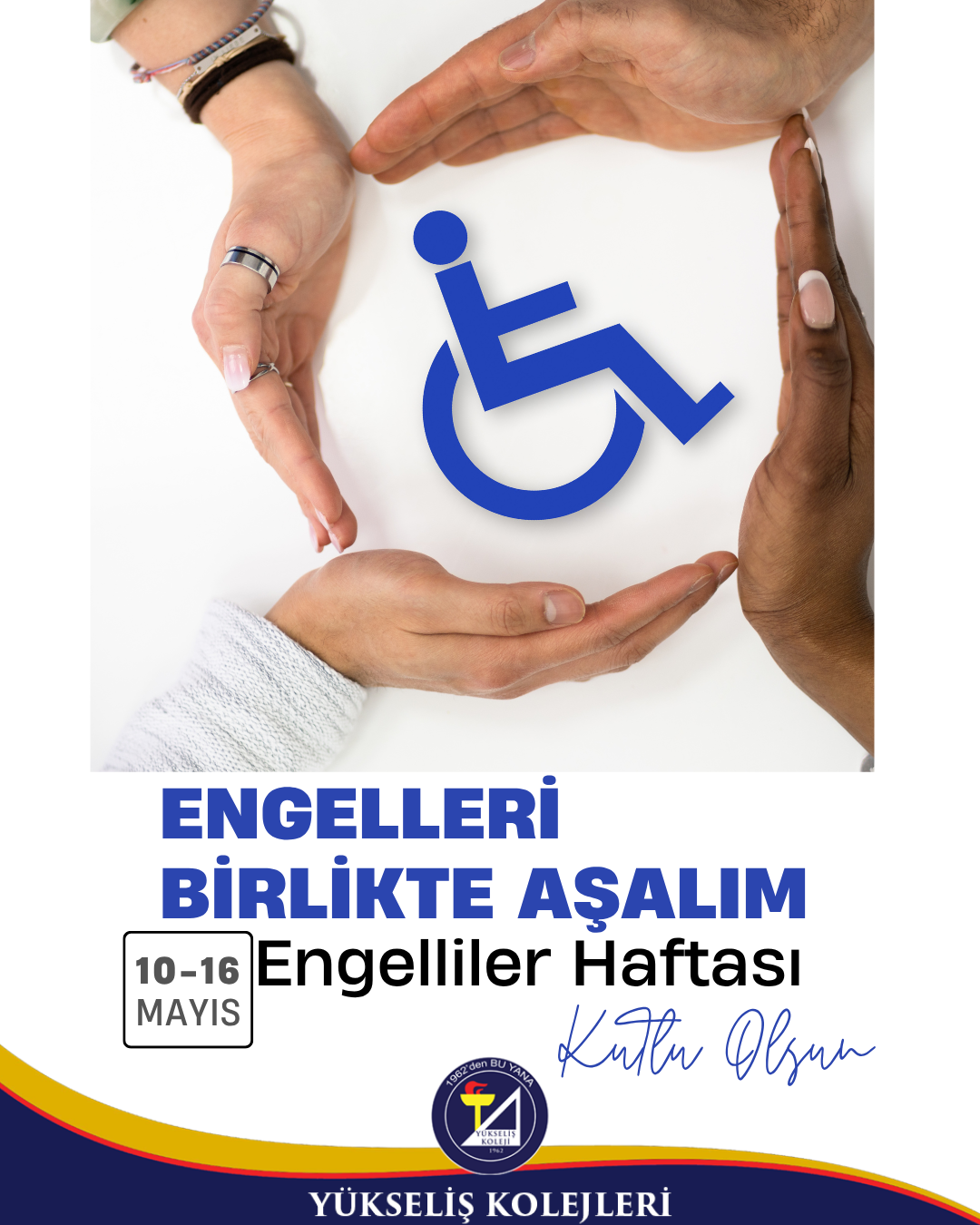♿💙 10-16 Mayıs Engelliler Haftası Kutlu Olsun!