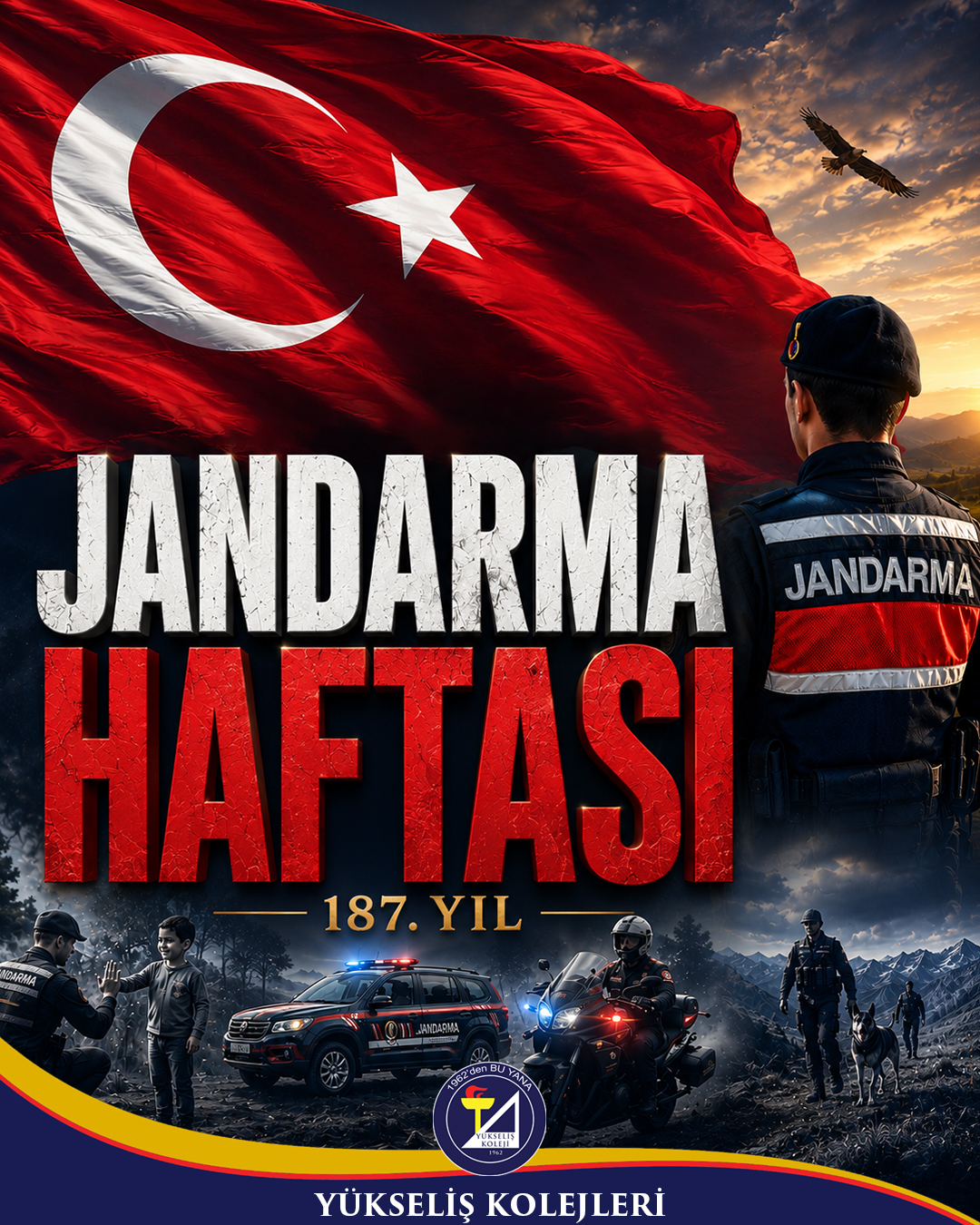 Jandarma Teşkilatımızın 187. Yılı ve Jandarma Haftası Kutlu Olsun!
