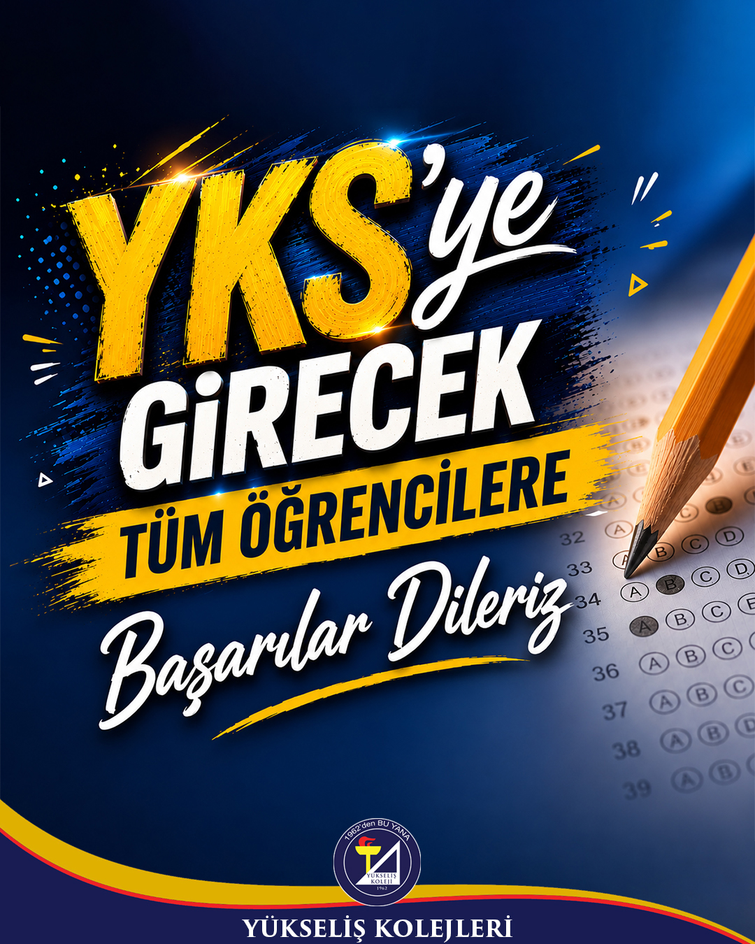 YKS’ye girecek tüm öğrencilere başarılar dileriz.