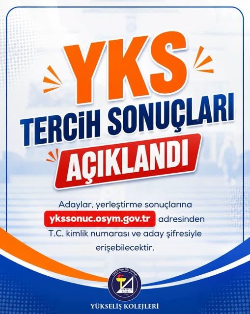 YKS TERCİH SONUÇLARI AÇIKLANDI.