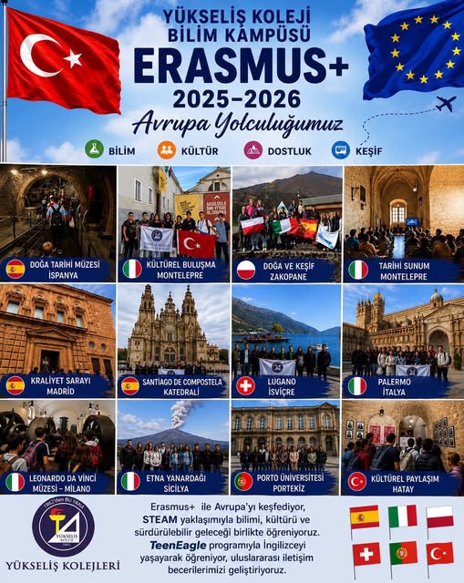 🌍✈️ Yükseliş Koleji Bilim Kampüsünde 2025-2026 Eğitim-Öğretim Yılında Düzenlediğimiz Erasmus+ ve TeenEagle Avrupa Yolculuklarımız! 🇹🇷🇪🇺🇬🇧
